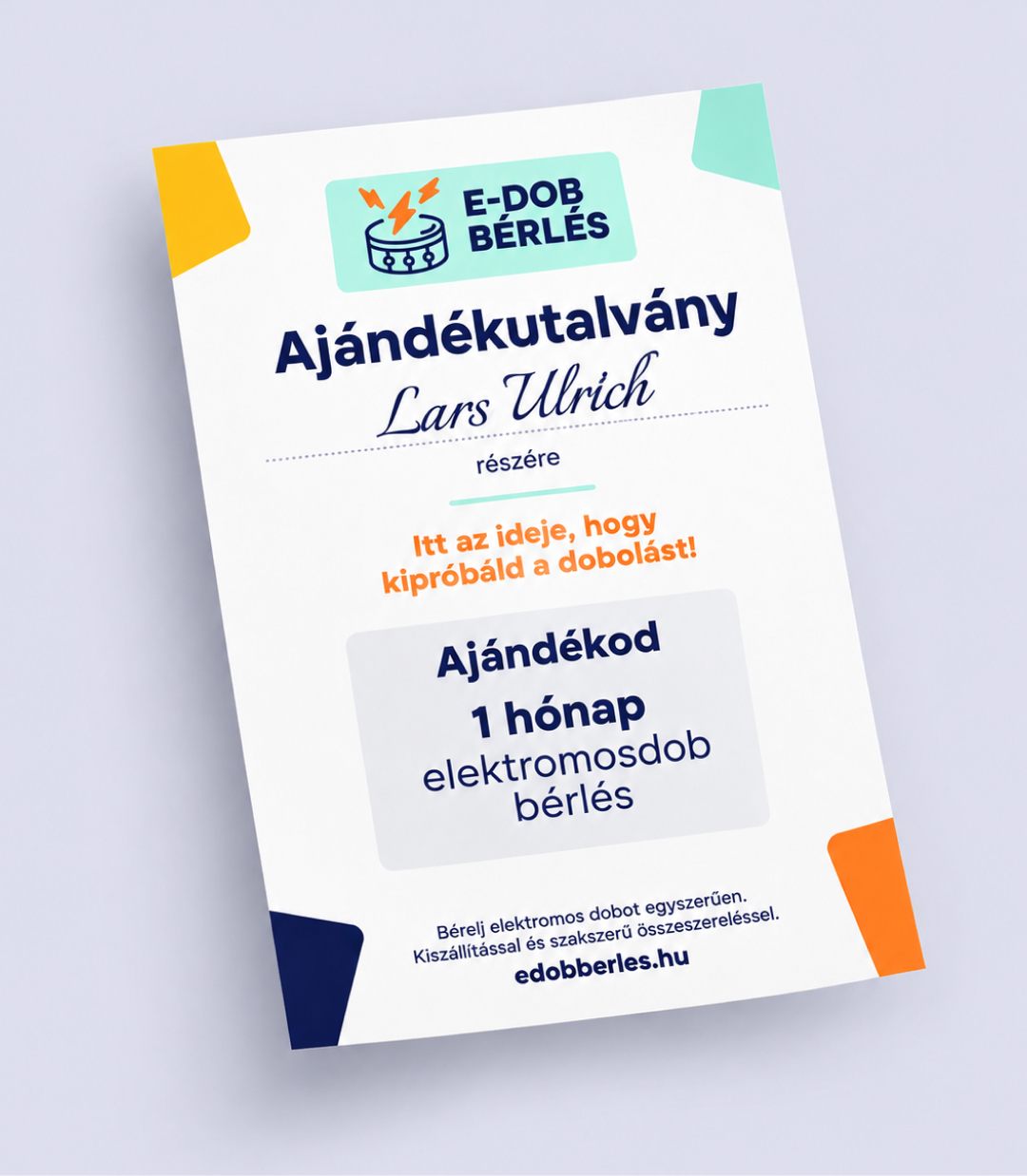 E-DOB BÉRLÉS elektromos dob ajándékutalvány